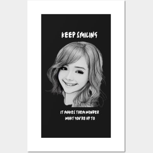 Keep smiling Posters and Art